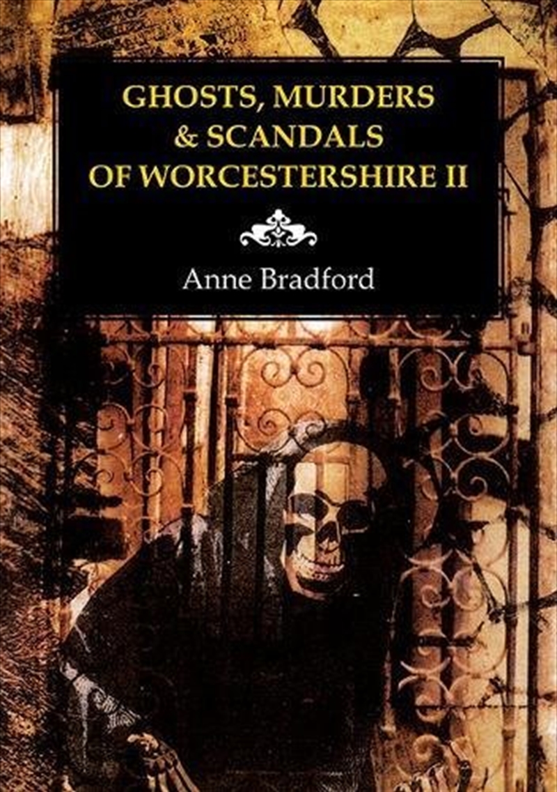 Ghosts, Murders & Scandals Of Worcestershire: Ii/Product Detail/General Fiction Books