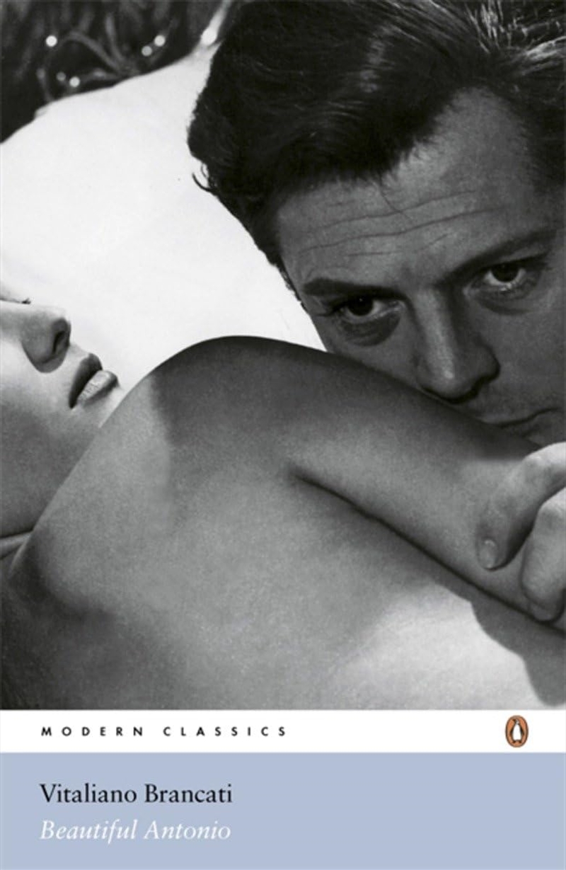 Modern Classics Beautiful Antonio: Ii Bell Antonio (Penguin Modern Classics)/Product Detail/General Fiction Books