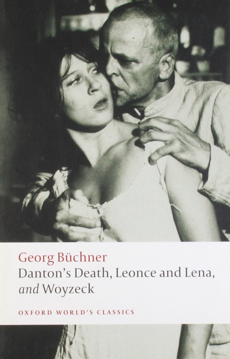 Danton'S Death, Leonce And Lena, Woyzeck (Oxford World'S Classics)/Product Detail/General Fiction Books