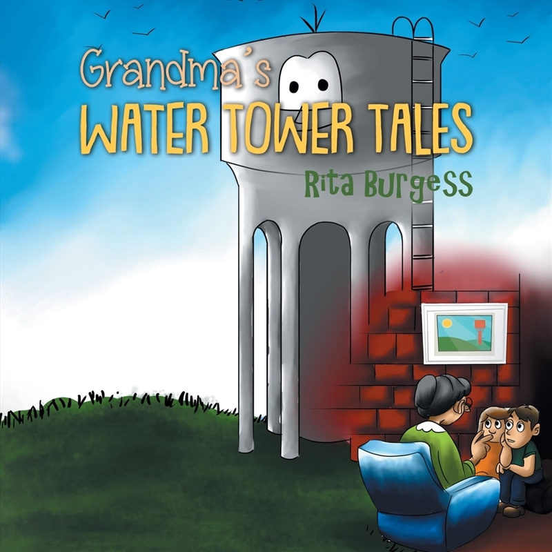 Grandma'S Water Tower Tales/Product Detail/General Fiction Books