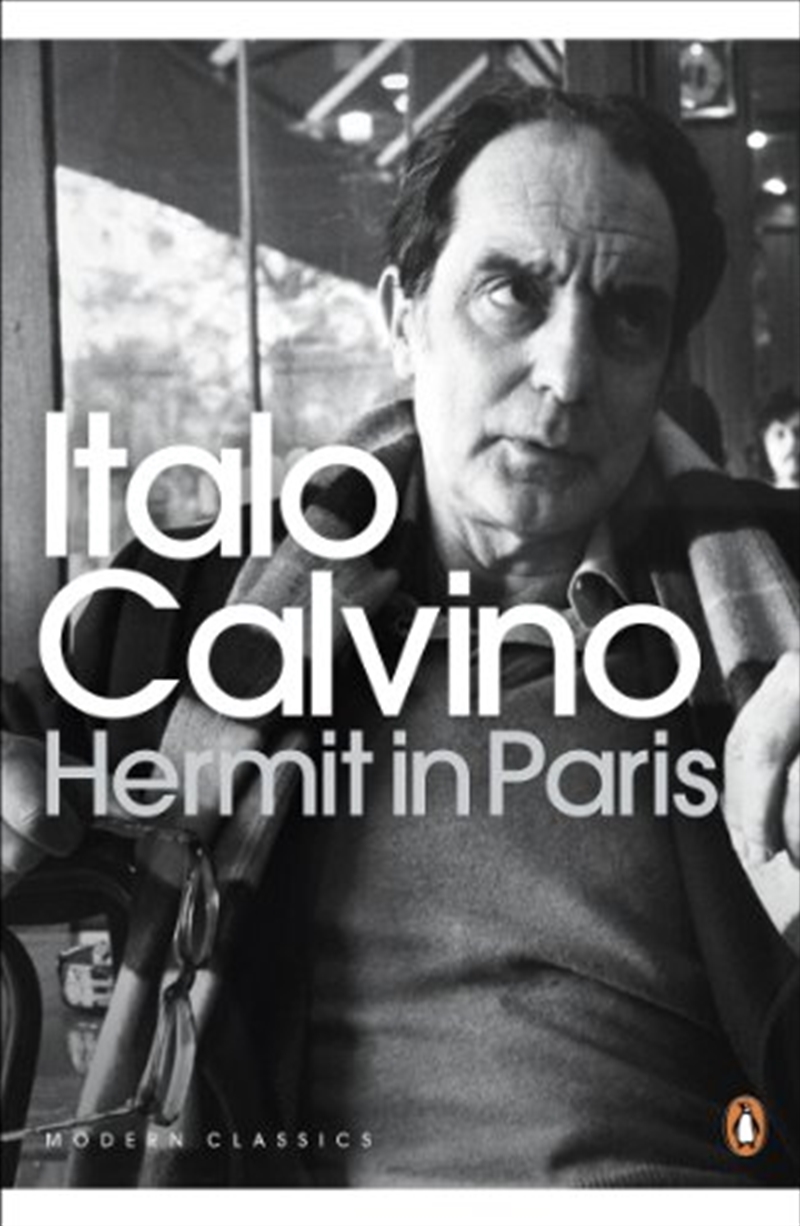 Italo Calvino Hermit In Paris (Penguin Modern Classics) /Anglais/Product Detail/General Fiction Books