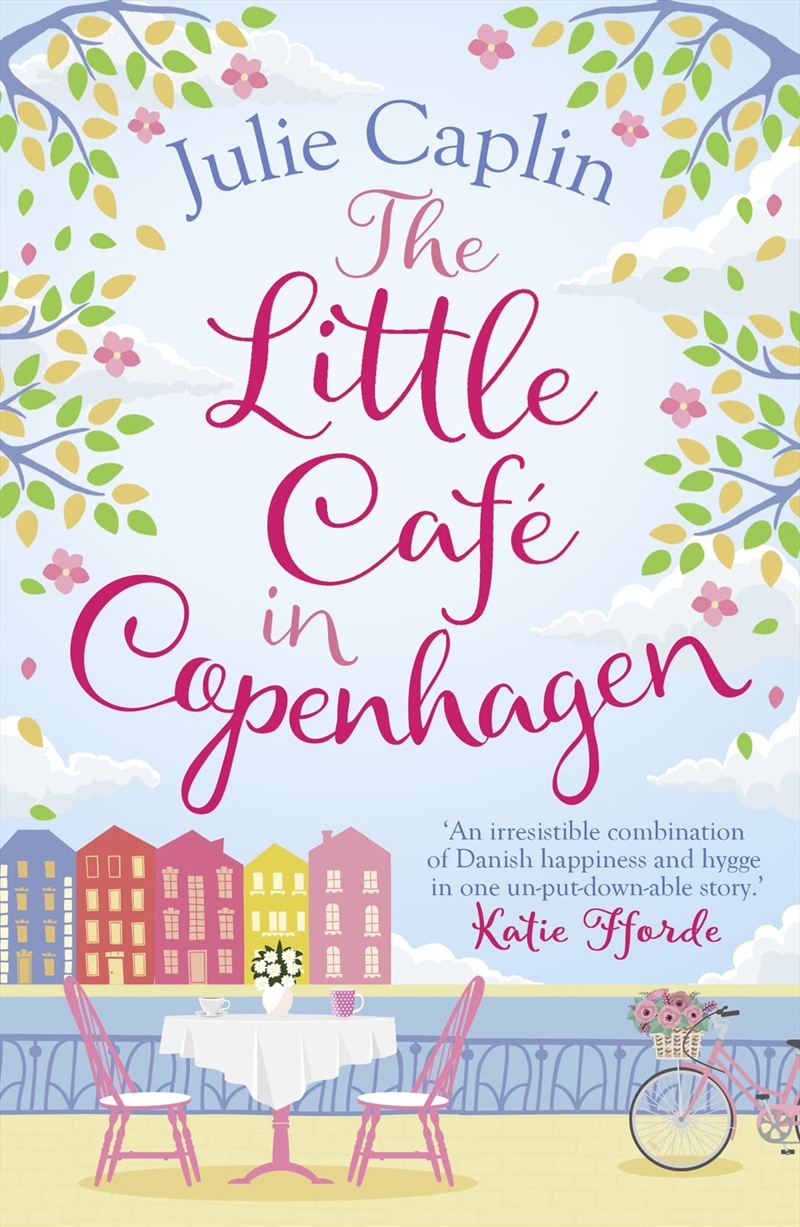 The Little Café In Copenhagen: Fall In Love And Escape The Winter Blues With This Wonderfully Heartw/Product Detail/General Fiction Books