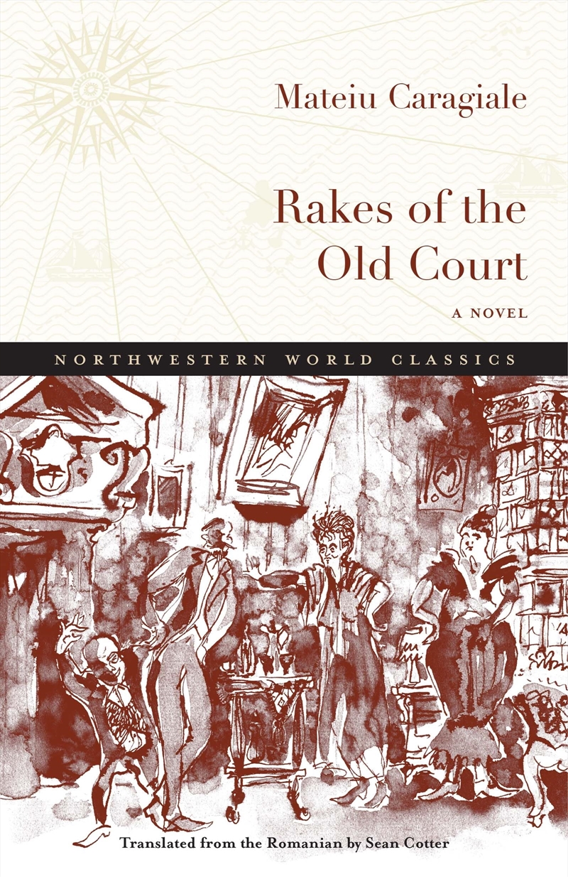 Rakes Of The Old Court: A Novel (Northwestern World Classics)/Product Detail/General Fiction Books