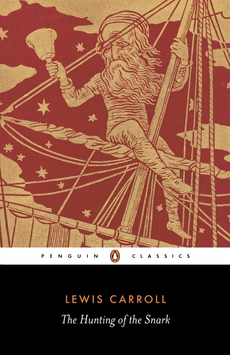 The Hunting Of The Snark : An Agony In Eight Fits (Penguin Classics)/Product Detail/General Fiction Books