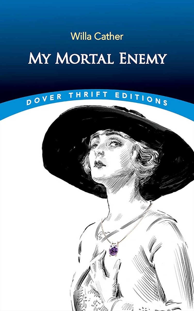 My Mortal Enemy (Dover Thrift Editions: Classic Novels)/Product Detail/General Fiction Books