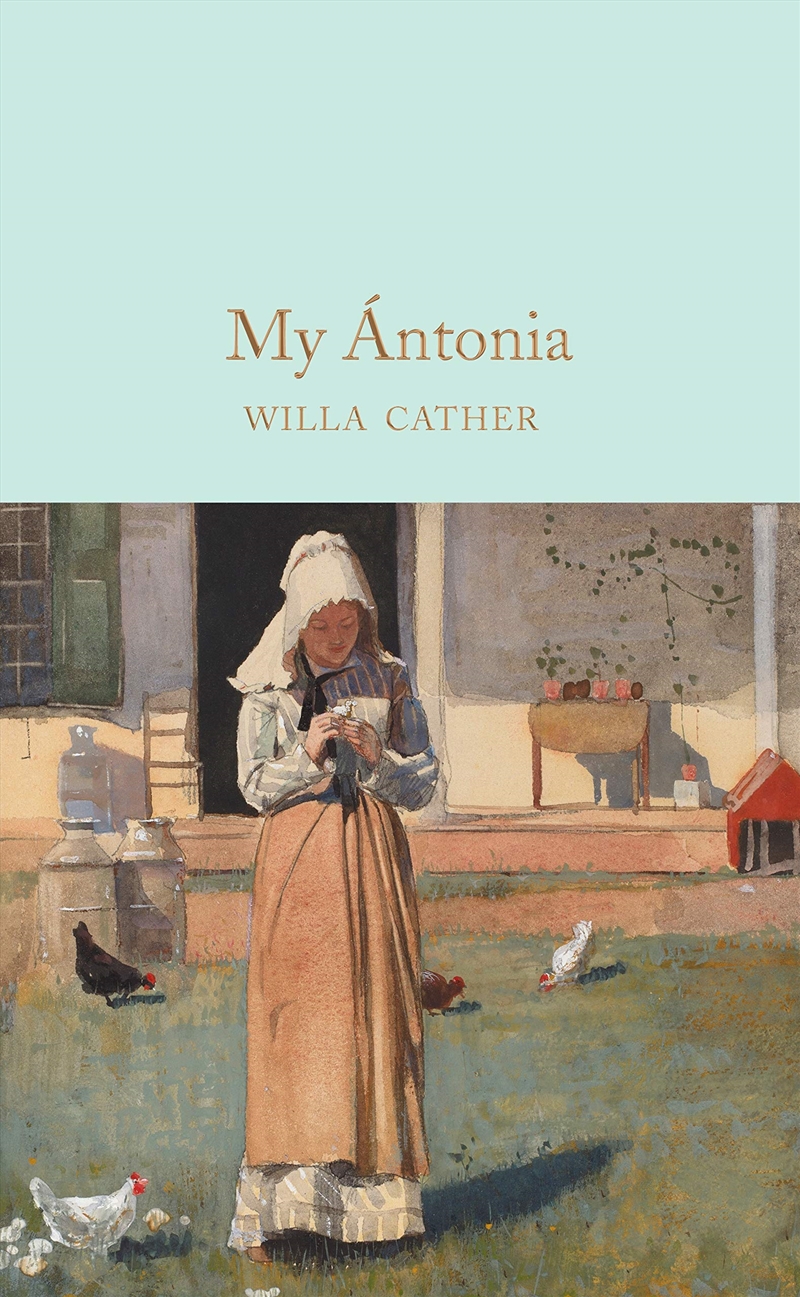 My Antonia (Macmillan Collector'S Library)/Product Detail/General Fiction Books