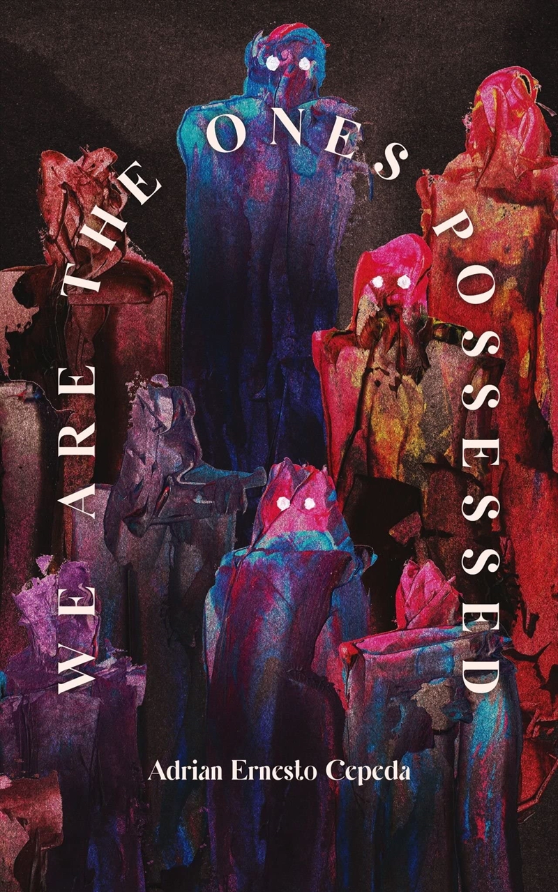 We Are The Ones Possessed/Product Detail/General Fiction Books