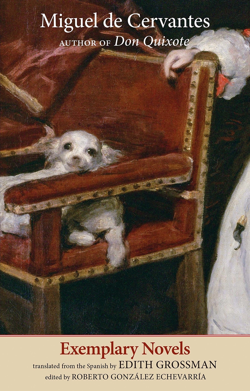 Exemplary Novels (The Margellos World Republic Of Letters)/Product Detail/General Fiction Books