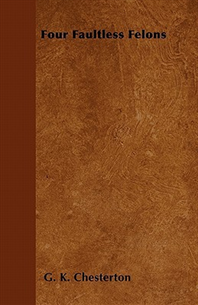 Four Faultless Felons/Product Detail/General Fiction Books