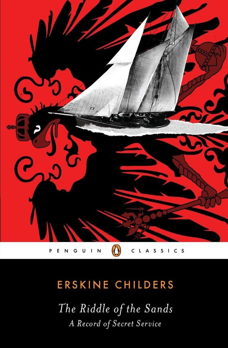 The Riddle Of The Sands: A Record Of Secret Service (Penguin Classics)/Product Detail/General Fiction Books