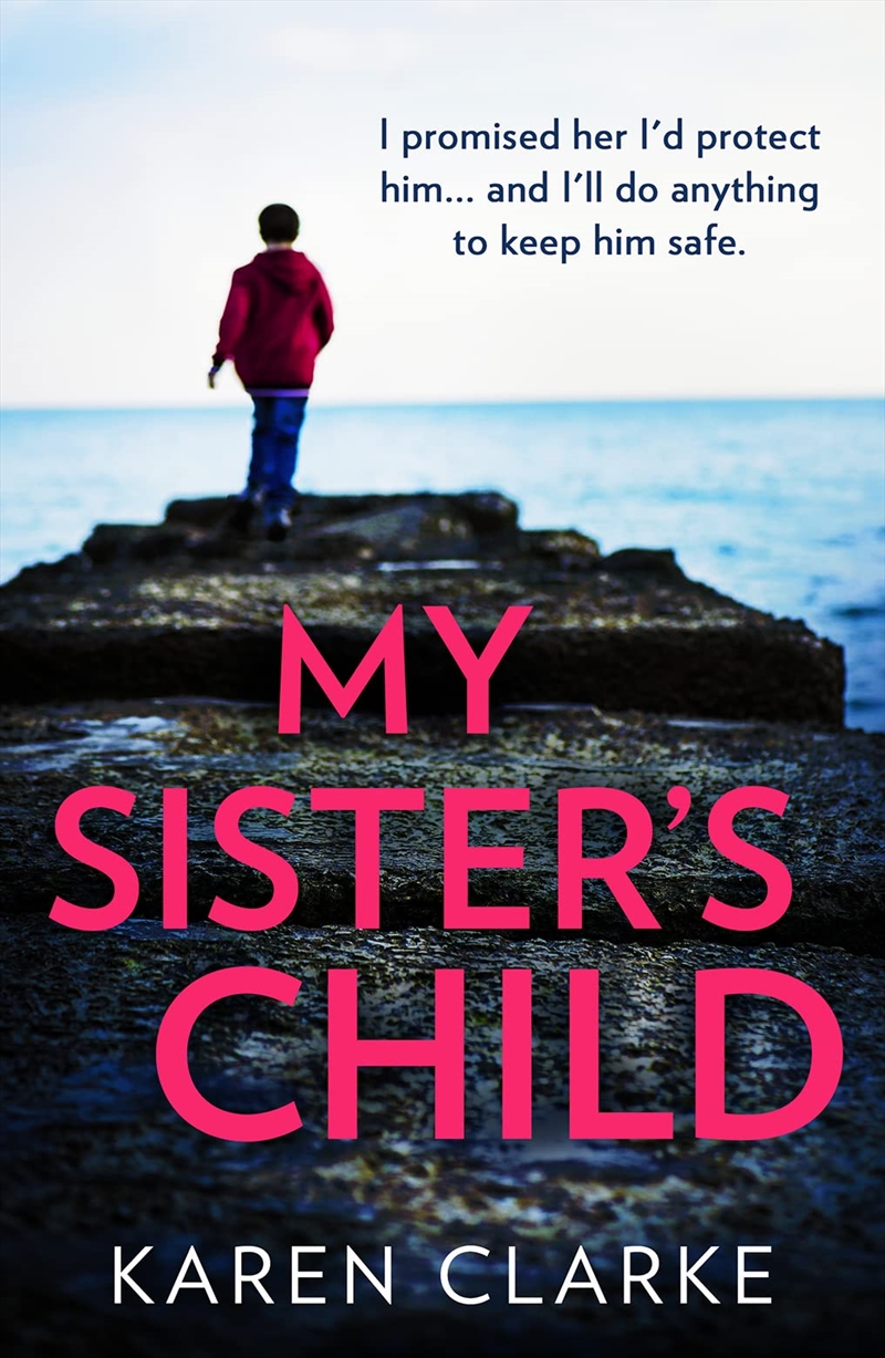 My Sister’S Child: An Utterly Gripping And Emotional Family Drama Full Of Suspense For 2022!/Product Detail/General Fiction Books