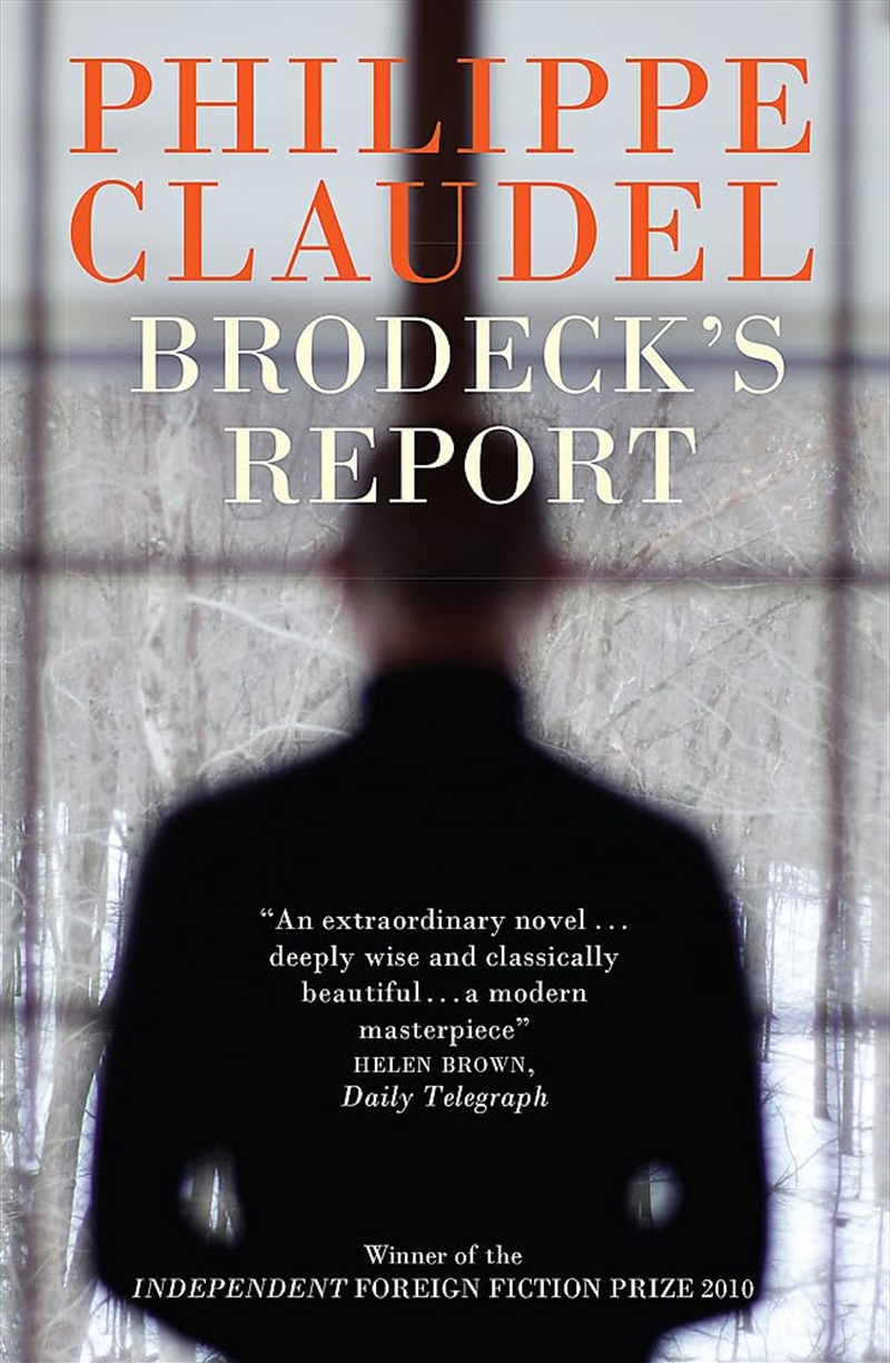 Brodeck'S Report: Winner Of The Independent Foreign Fiction Prize/Product Detail/General Fiction Books