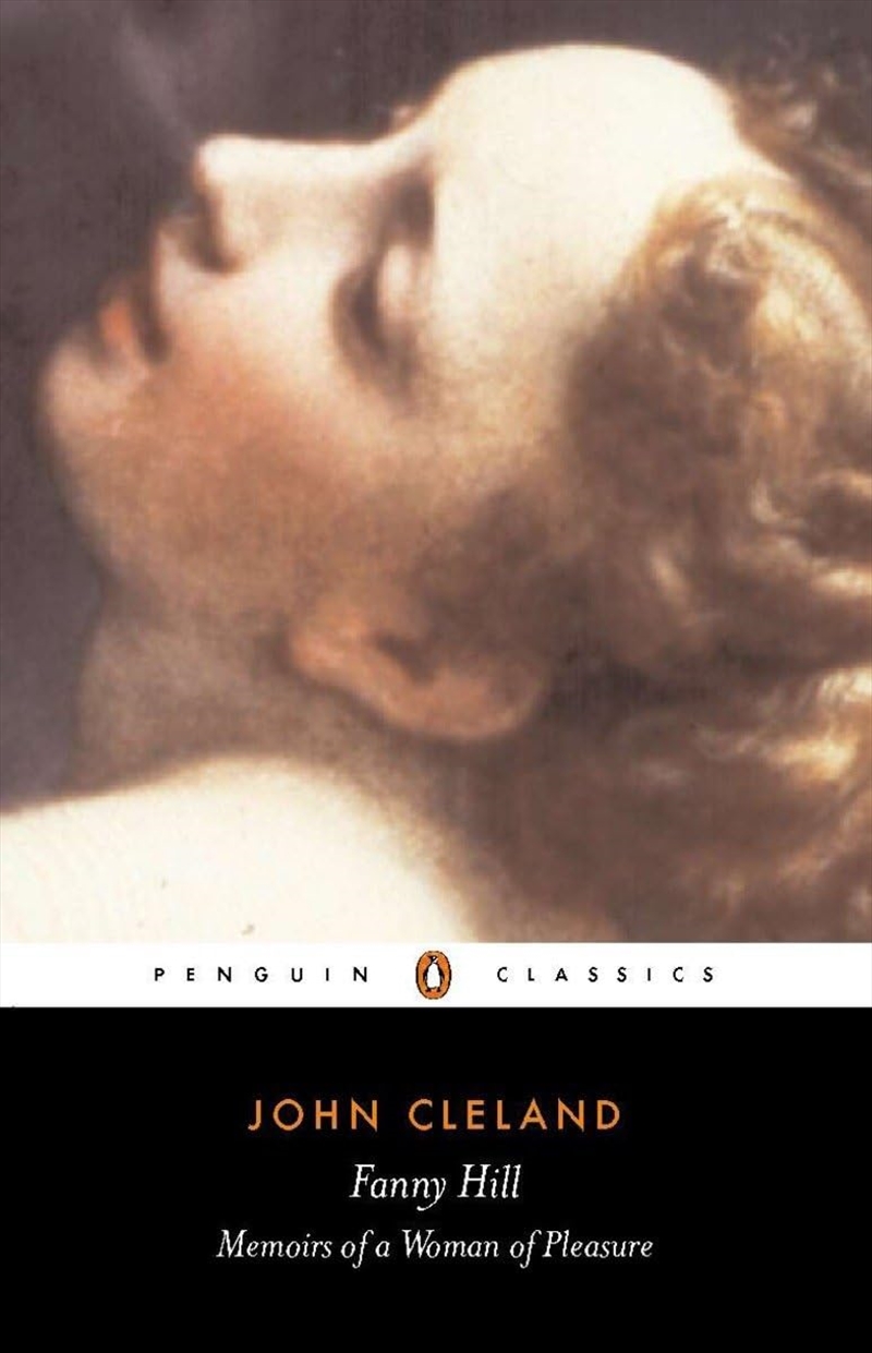 Fanny Hill: Or, Memoirs Of A Woman Of Pleasure (Penguin Classics)/Product Detail/General Fiction Books