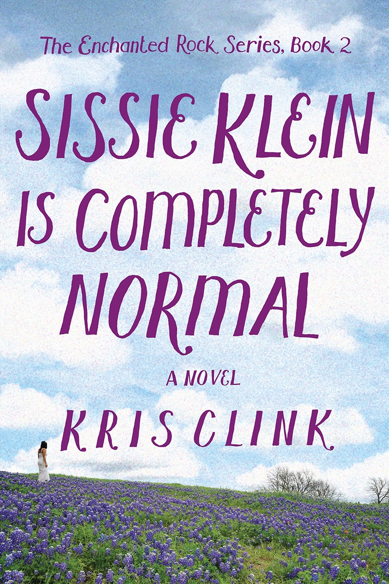 Sissie Klein Is Completely Normal: A Novel/Product Detail/General Fiction Books