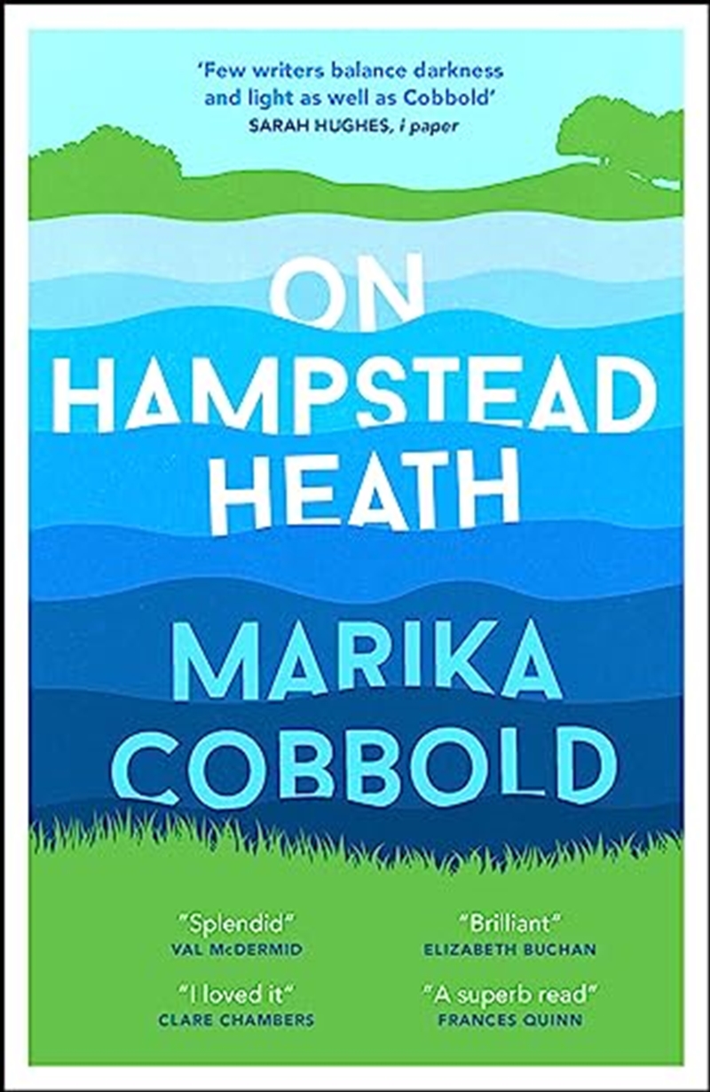 On Hampstead Heath: A Delightfully Sharp And Witty Comedy Of Errors/Product Detail/General Fiction Books