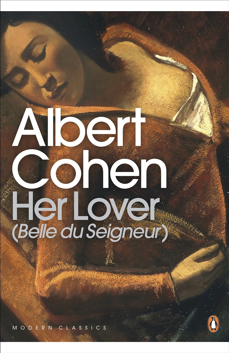 Modern Classics Her Lover (Belle Du Seigneur) (Penguin Modern Classics)/Product Detail/General Fiction Books