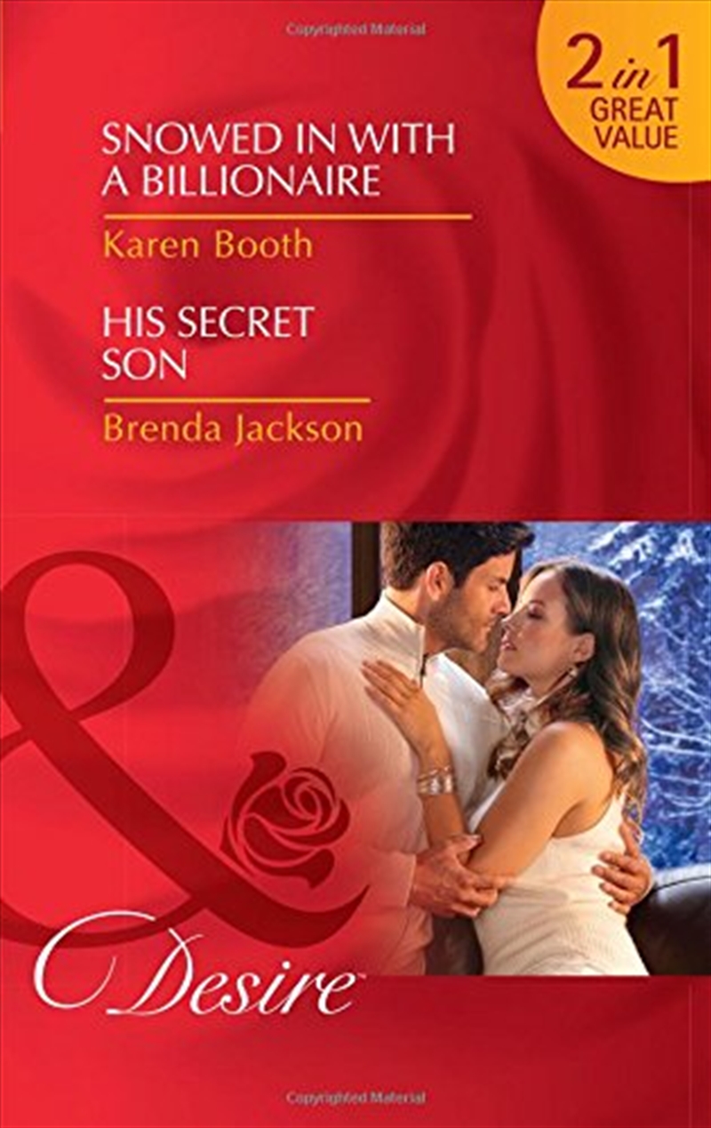 Snowed In With A Billionaire: Snowed In With A Billionaire (Secrets Of The A-List) / His Secret Son/Product Detail/General Fiction Books