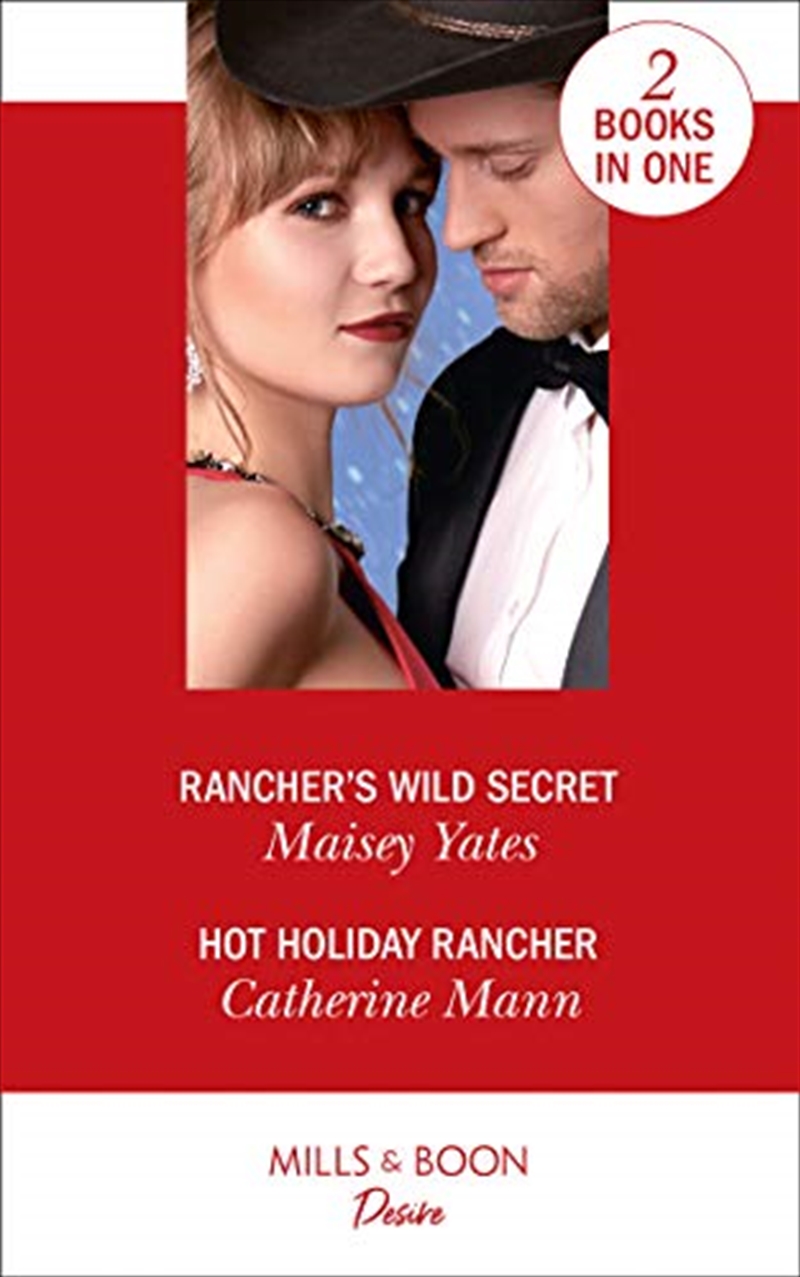 Rancher'S Wild Secret: Rancher'S Wild Secret / Hot Holiday Rancher (Texas Cattleman’S Club: Houston)/Product Detail/General Fiction Books