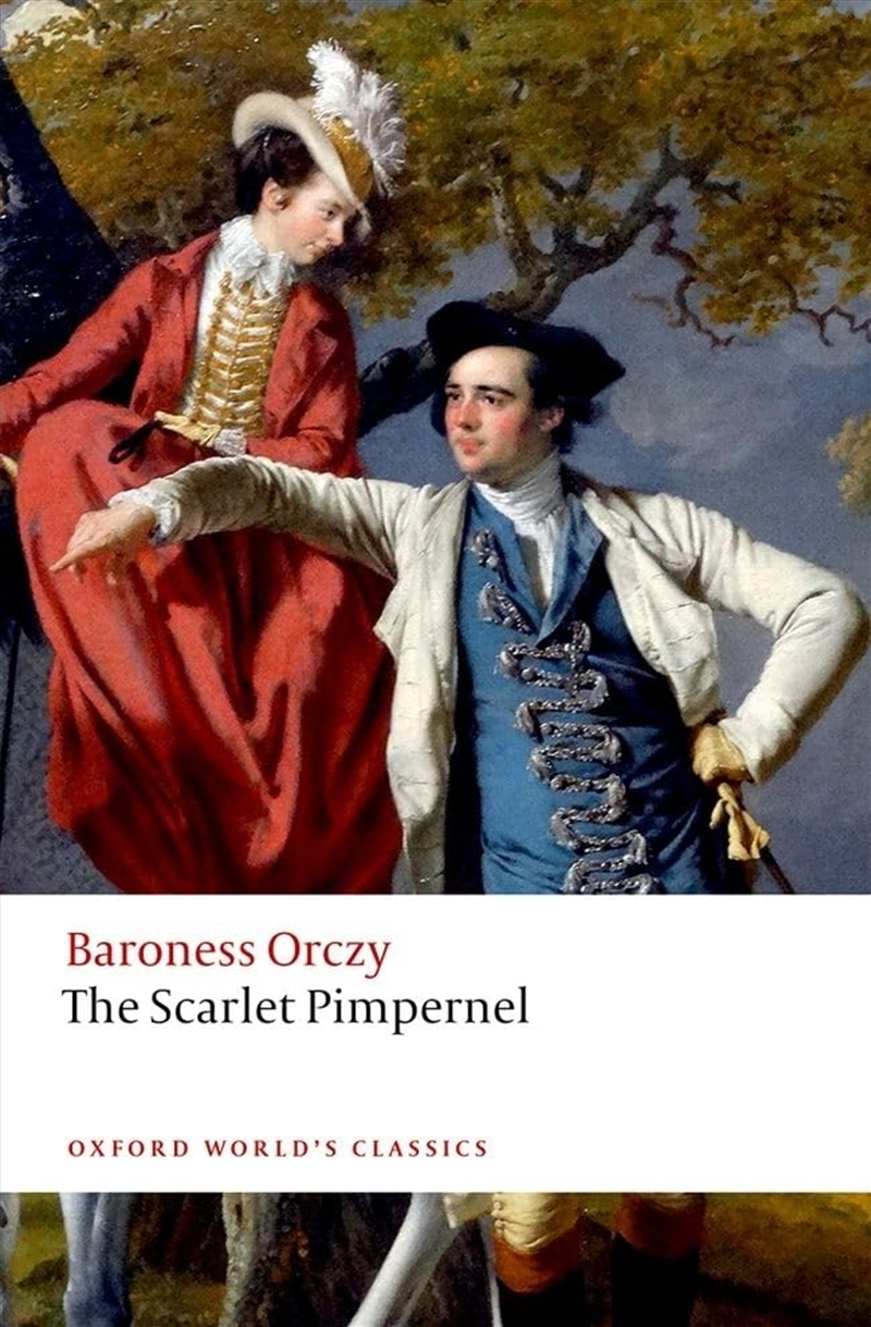 The Scarlet Pimpernel (Oxford World'S Classics)/Product Detail/General Fiction Books