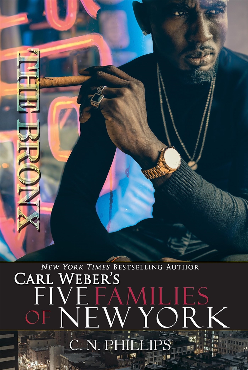 The Bronx (Carl Weber'S Five Families Of New York)/Product Detail/General Fiction Books