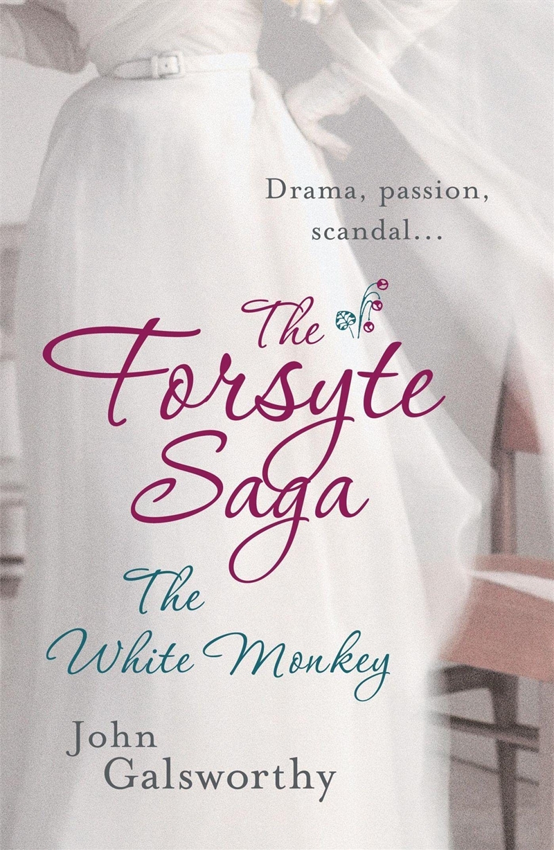 Forsyte Saga 4 White Monkey/Product Detail/General Fiction Books