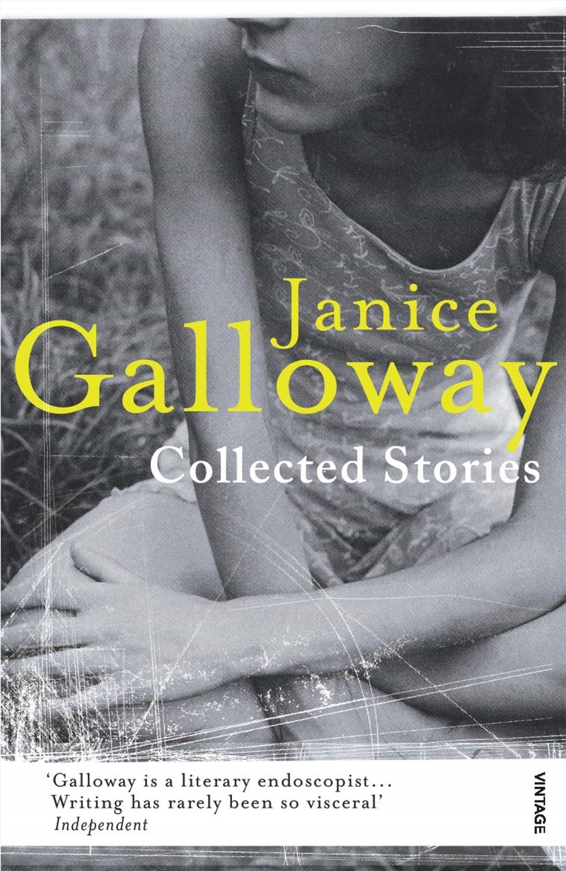 Janice Galloway Collected Stories/Product Detail/General Fiction Books