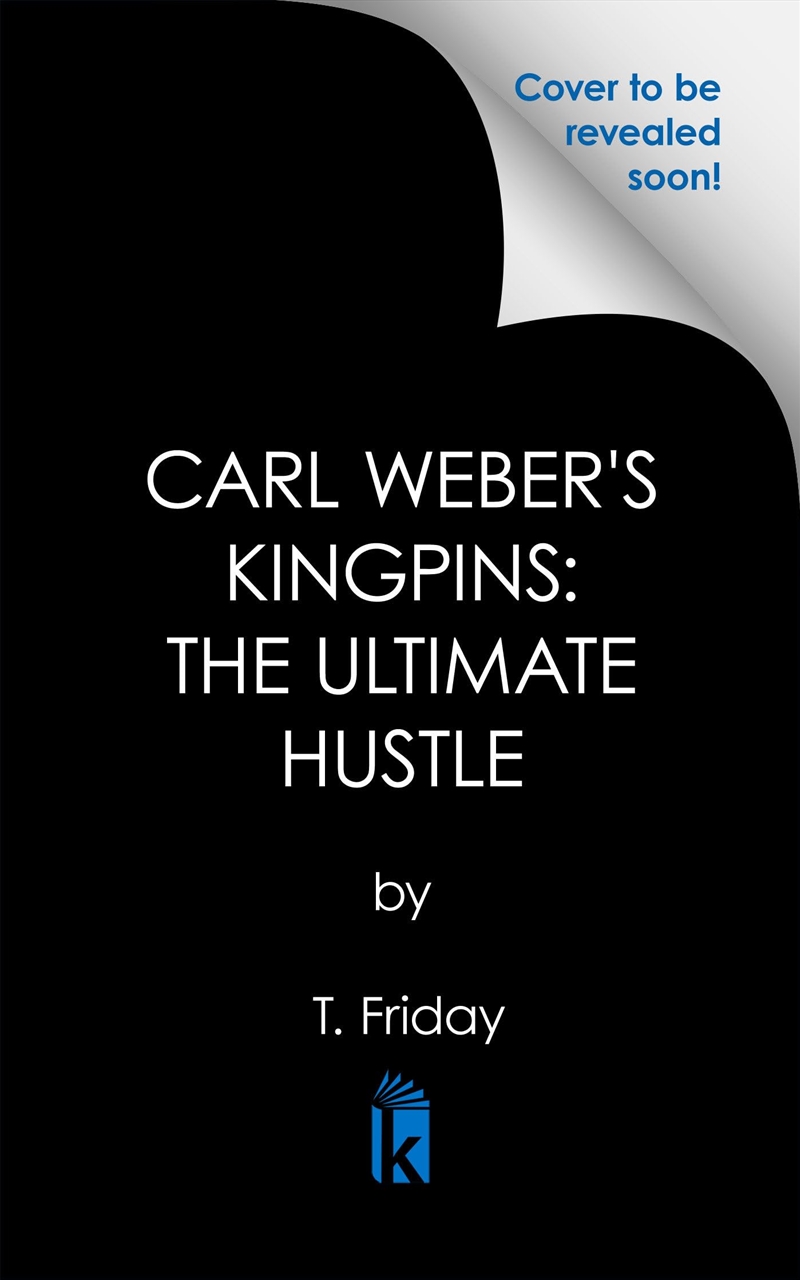 Carl Webers Kingpins The Ultimate Hustle/Product Detail/General Fiction Books
