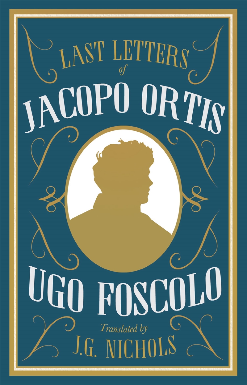 Last Letters Of Jacopo Ortis/Product Detail/General Fiction Books
