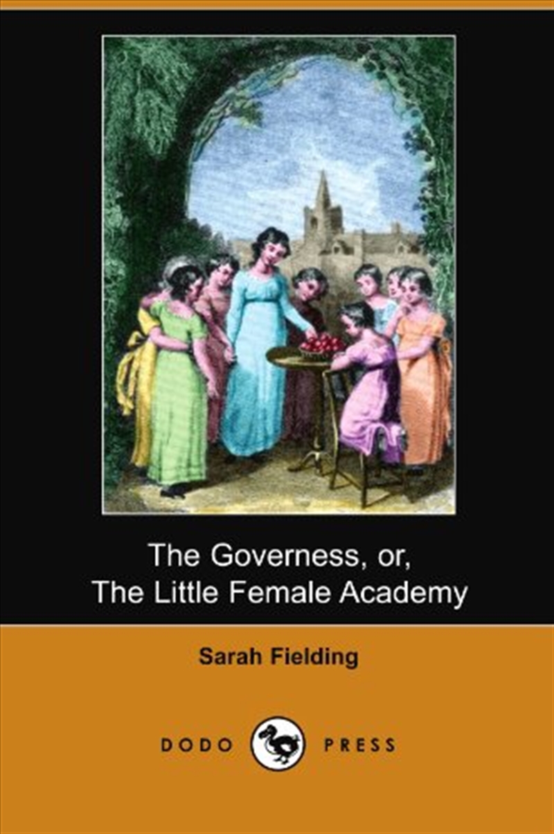 The Governess, Or, The Little Female Academy (Dodo Press)/Product Detail/General Fiction Books