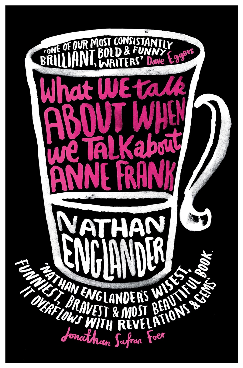 What We Talk About When We Talk About Anne Frank/Product Detail/General Fiction Books
