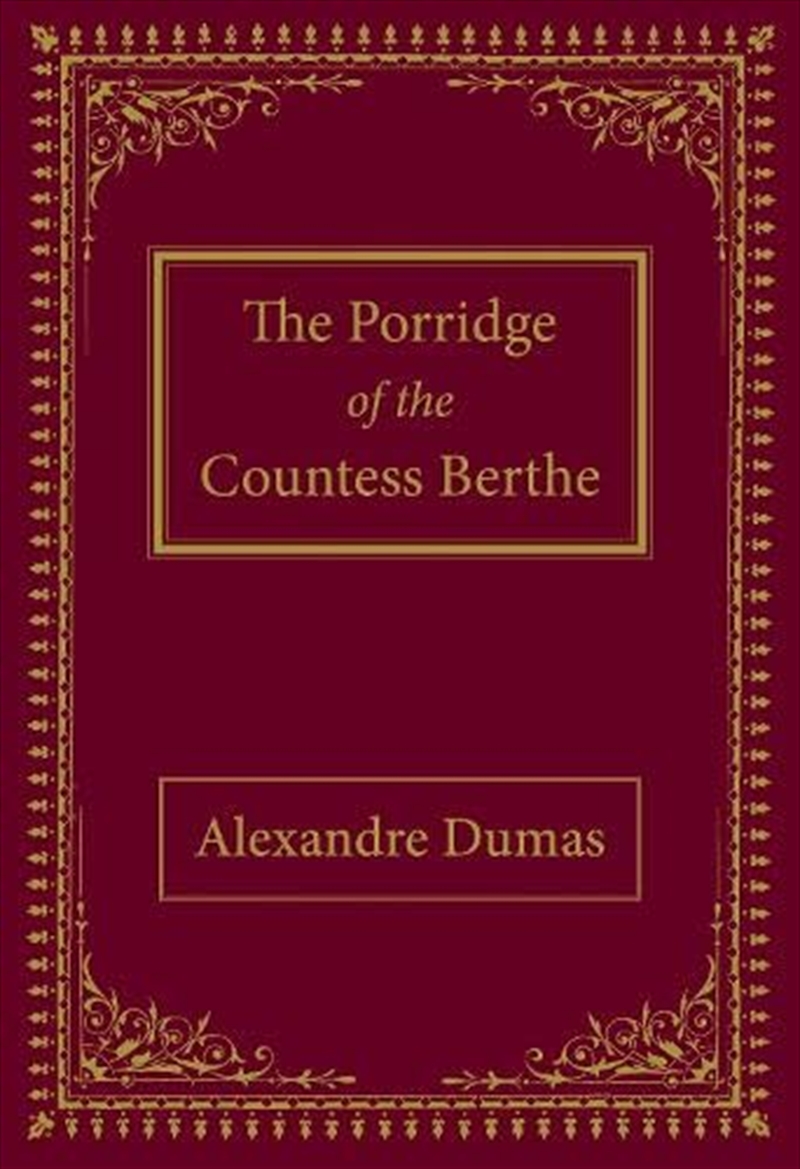 Porridge Of The Countess Berthe/Product Detail/General Fiction Books