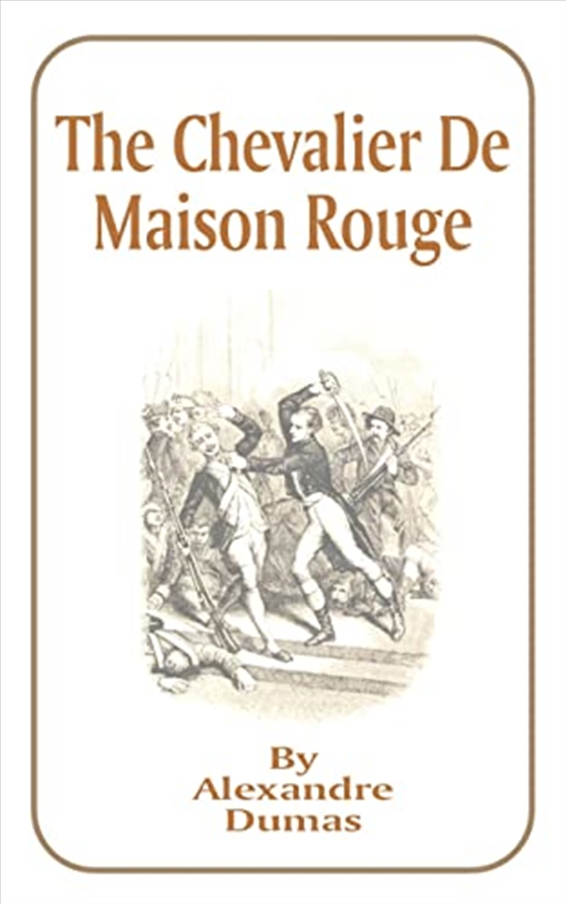 Chevalier De Maison Rouge/Product Detail/General Fiction Books