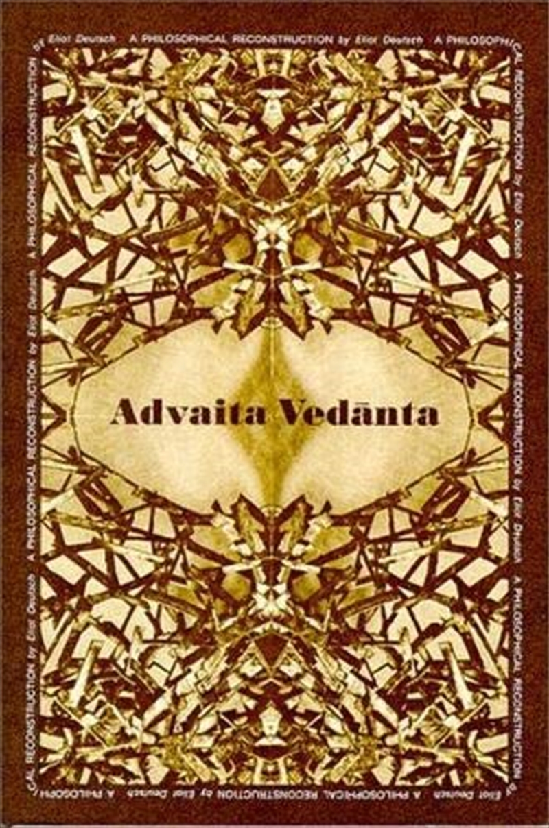 Advaita Vedanta : A Philosophical Reconstruction/Product Detail/General Fiction Books
