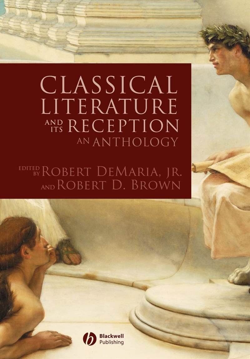 Classical Literature And Its Reception: An Anthology/Product Detail/General Fiction Books
