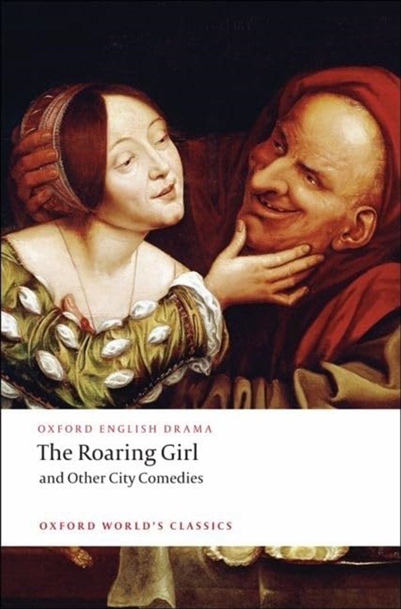 Roaring Girl & Other City Comedies/Product Detail/General Fiction Books