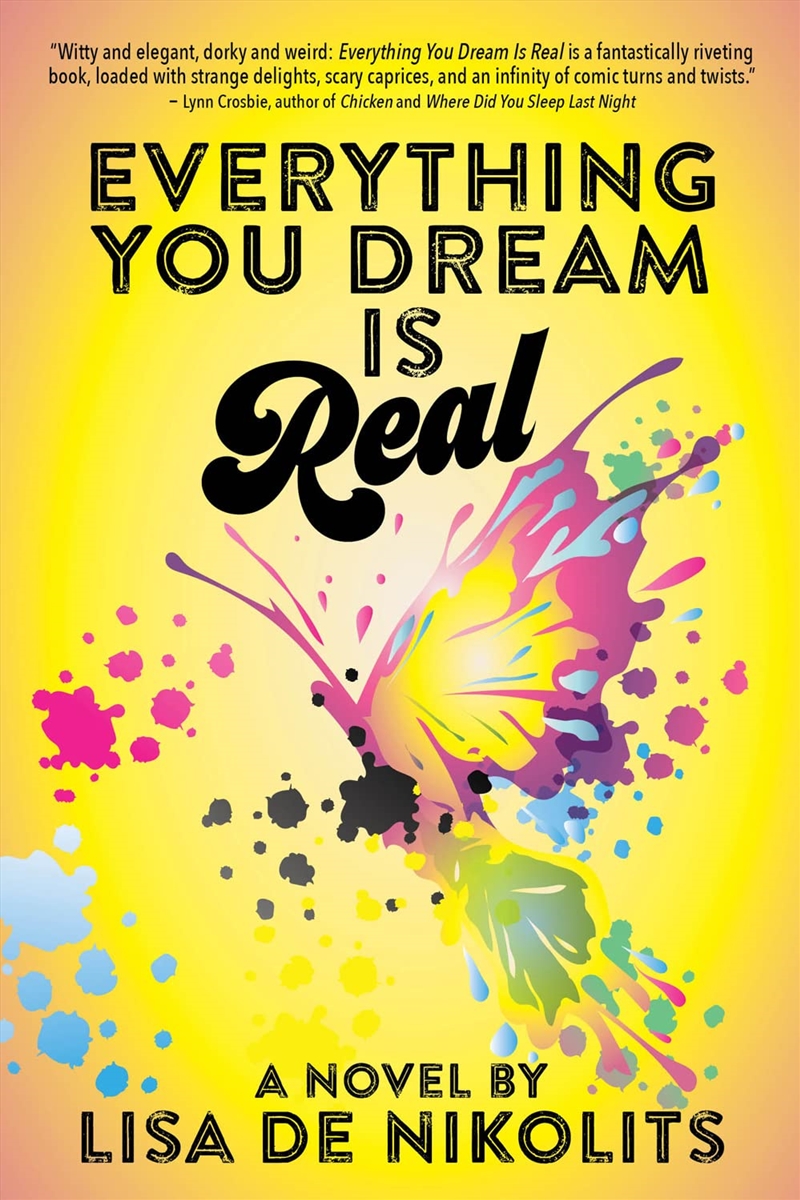 Everything You Dream Is Real/Product Detail/General Fiction Books