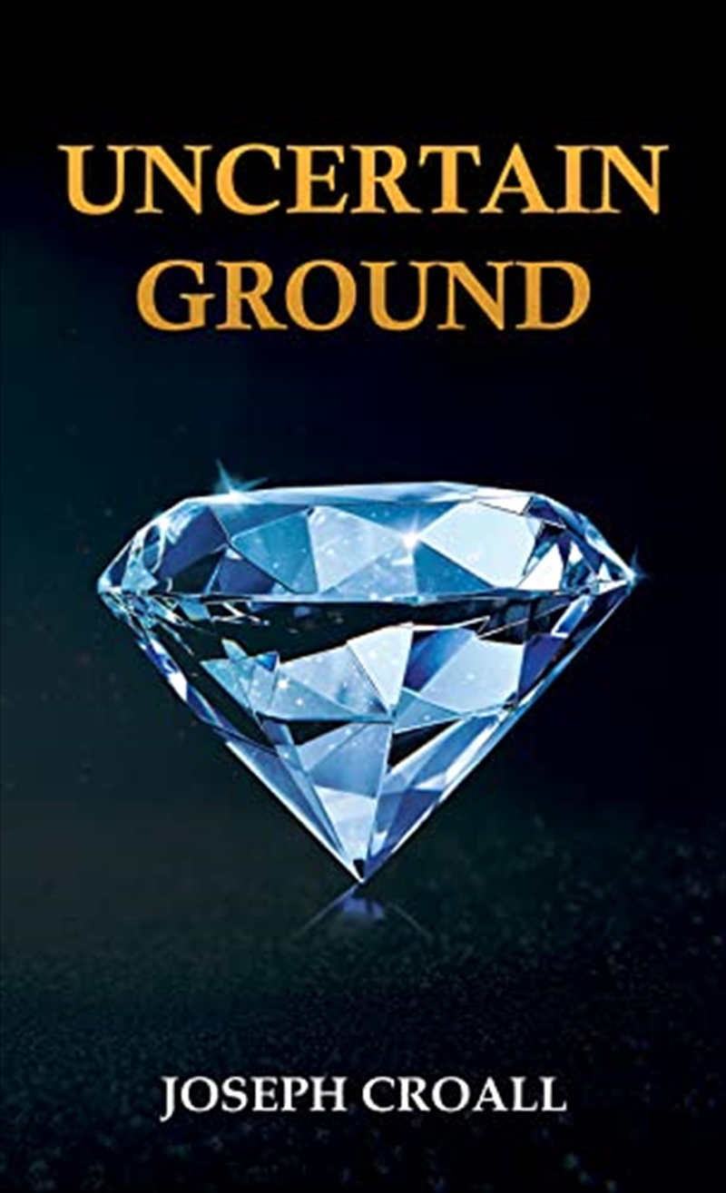 Uncertain Ground/Product Detail/General Fiction Books