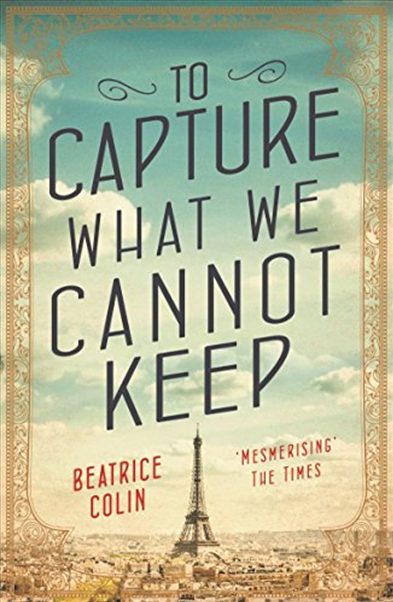 To Capture What We Cannot Keep/Product Detail/General Fiction Books
