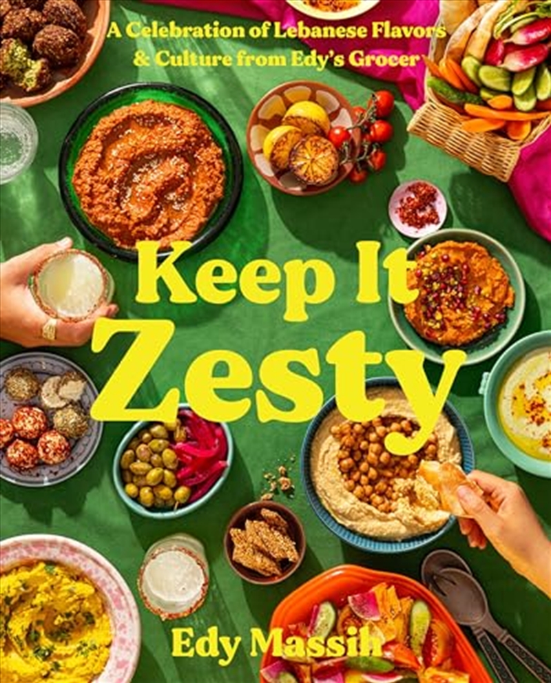 Keep It Zesty: A Celebration of Lebanese Flavors & Culture from Edy's Grocer/Product Detail/Recipes, Food & Drink