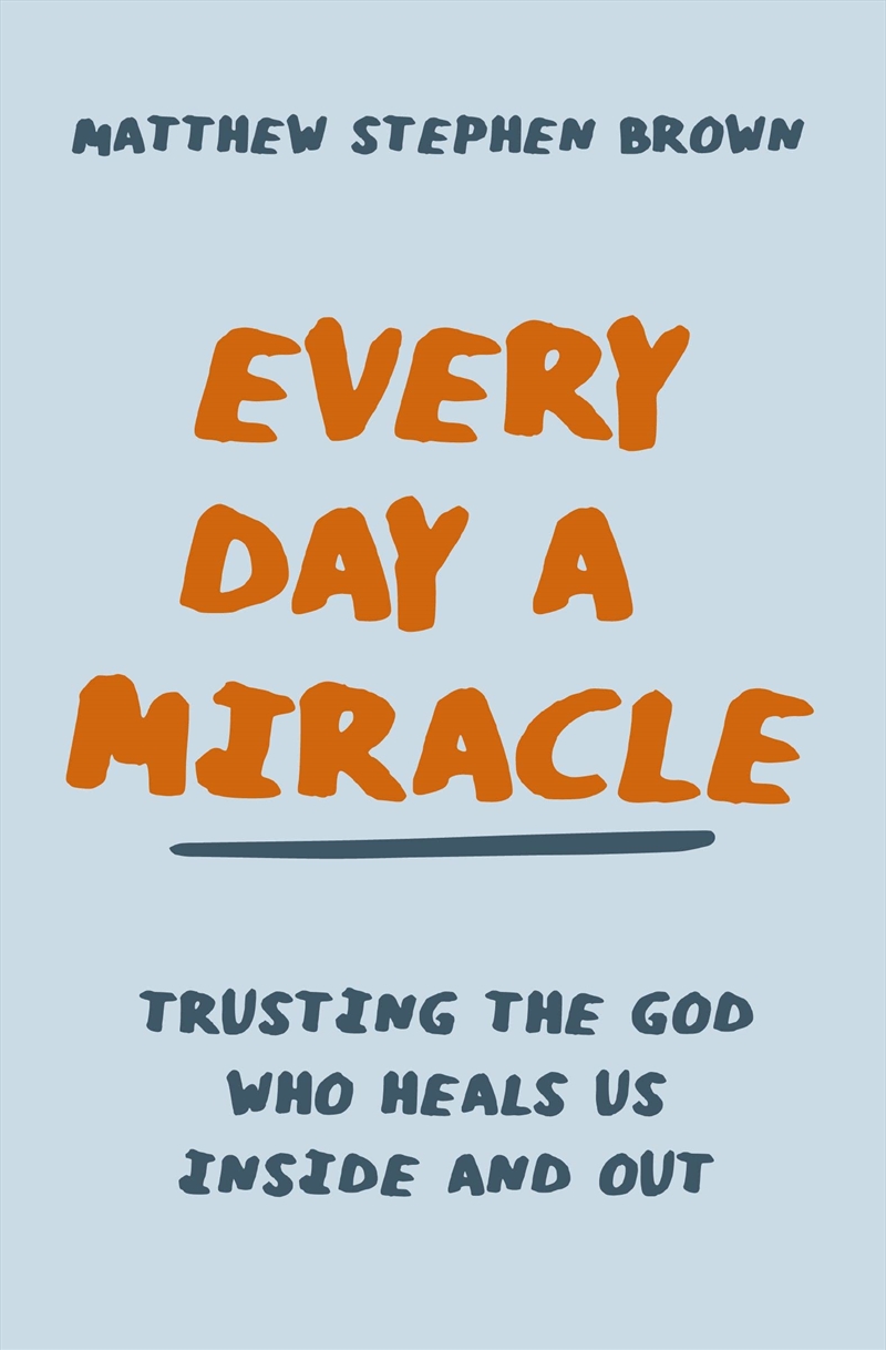 Every Day A Miracle/Product Detail/Religion & Beliefs