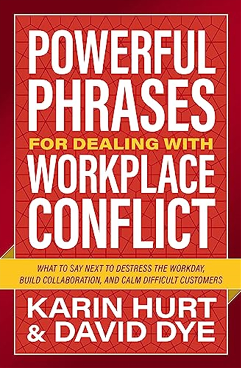 Powerful Phrases For Dealing With Workplace Conflict/Product Detail/Business Leadership & Management