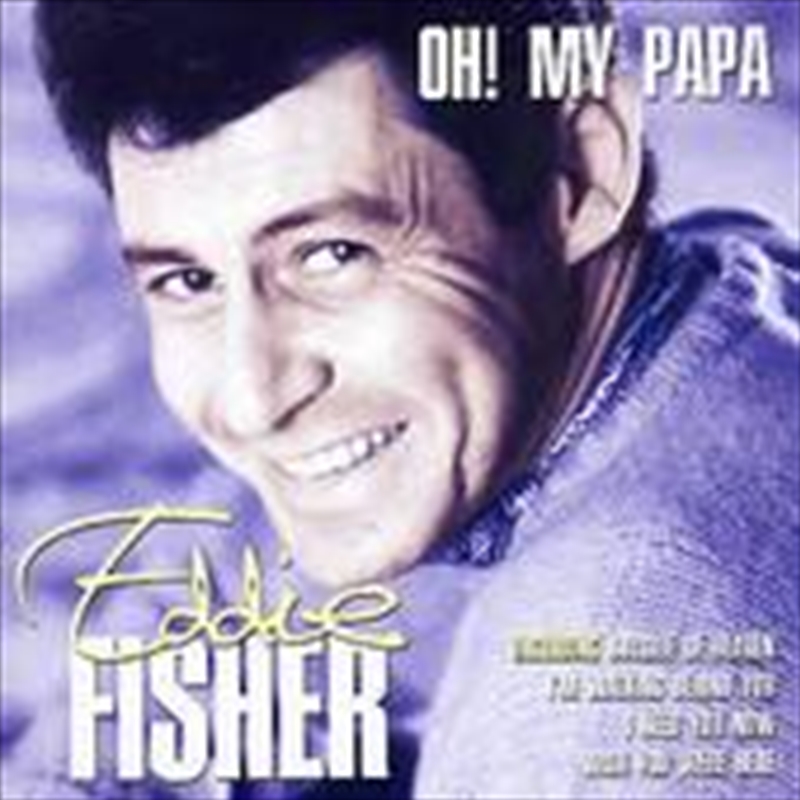 Oh My Papa/Product Detail/Easy Listening