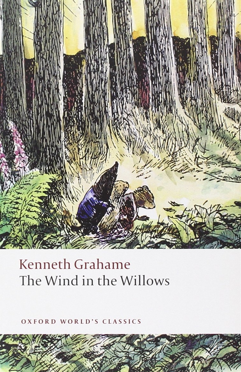 The Wind In The Willows (Oxford World'S Classics)/Product Detail/General Fiction Books