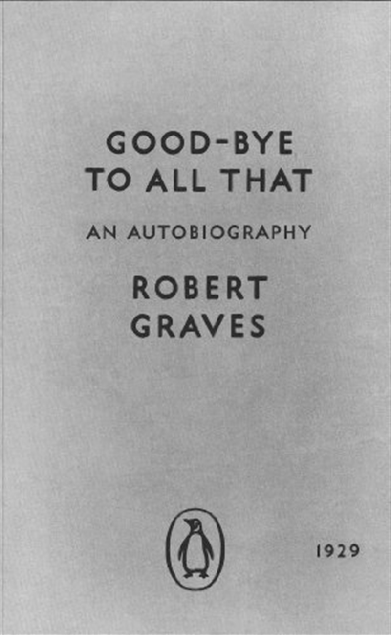 Goodbye To All That 1929 Edition/Product Detail/General Fiction Books