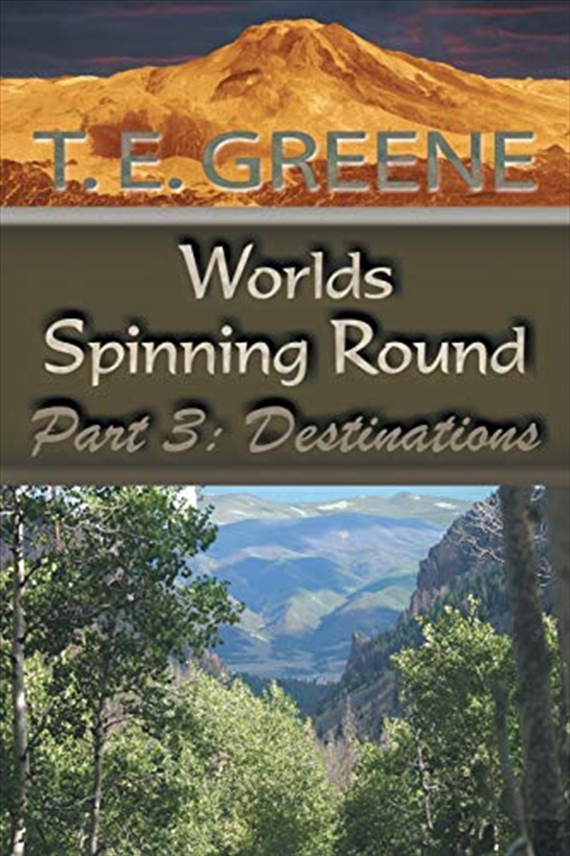 Worlds Spinning Round: Part 3: Destinati/Product Detail/General Fiction Books