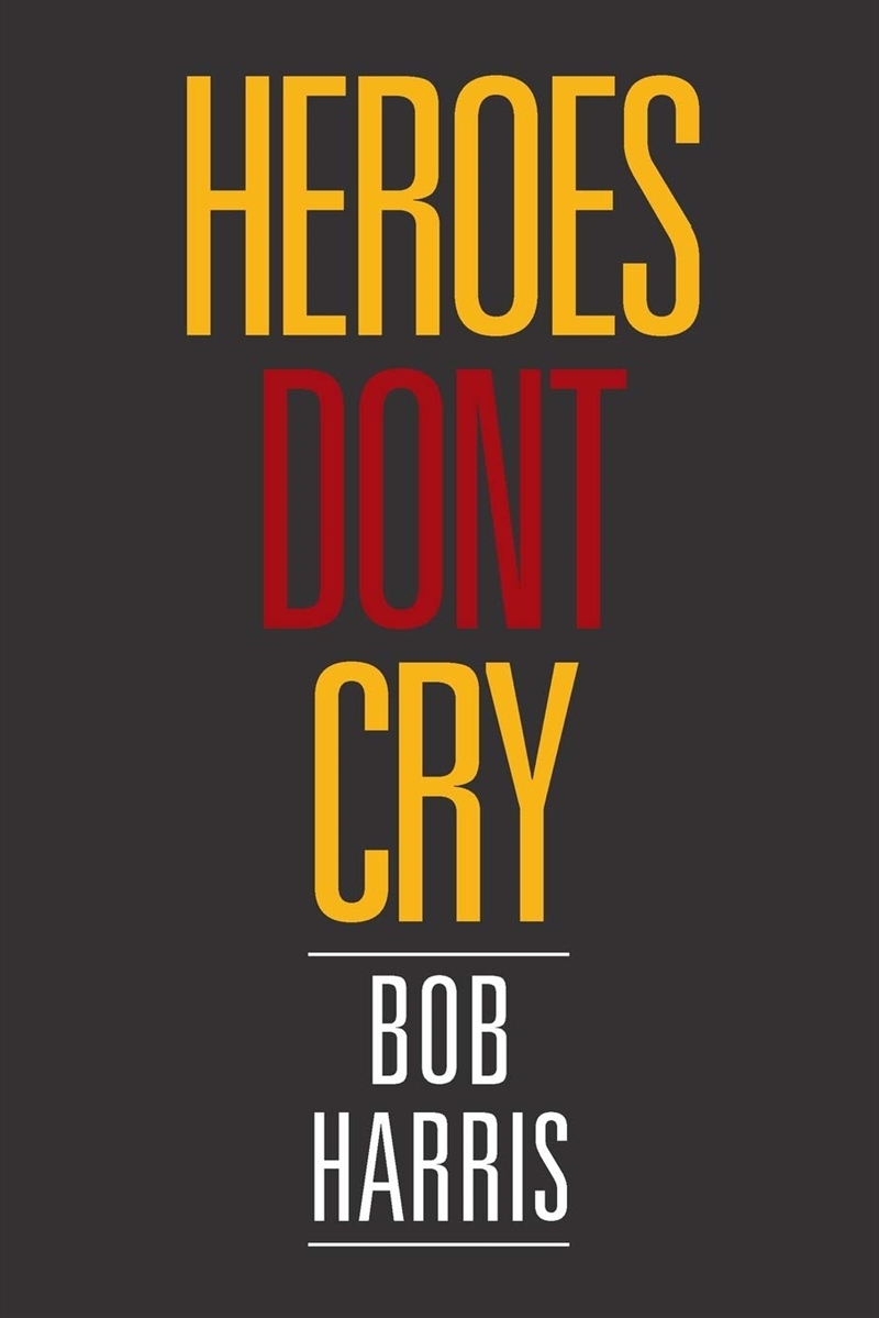 Heroes Don'T Cry/Product Detail/General Fiction Books