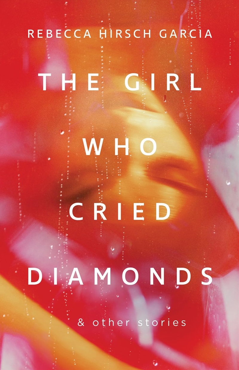 Girl Who Cried Diamonds & Other Stories/Product Detail/General Fiction Books