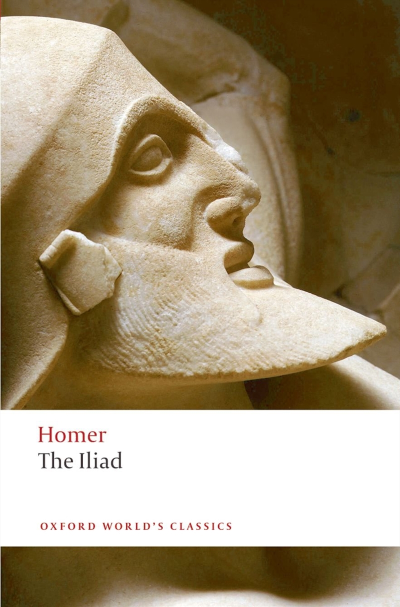The Iliad (Oxford World'S Classics (Paperback))/Product Detail/General Fiction Books