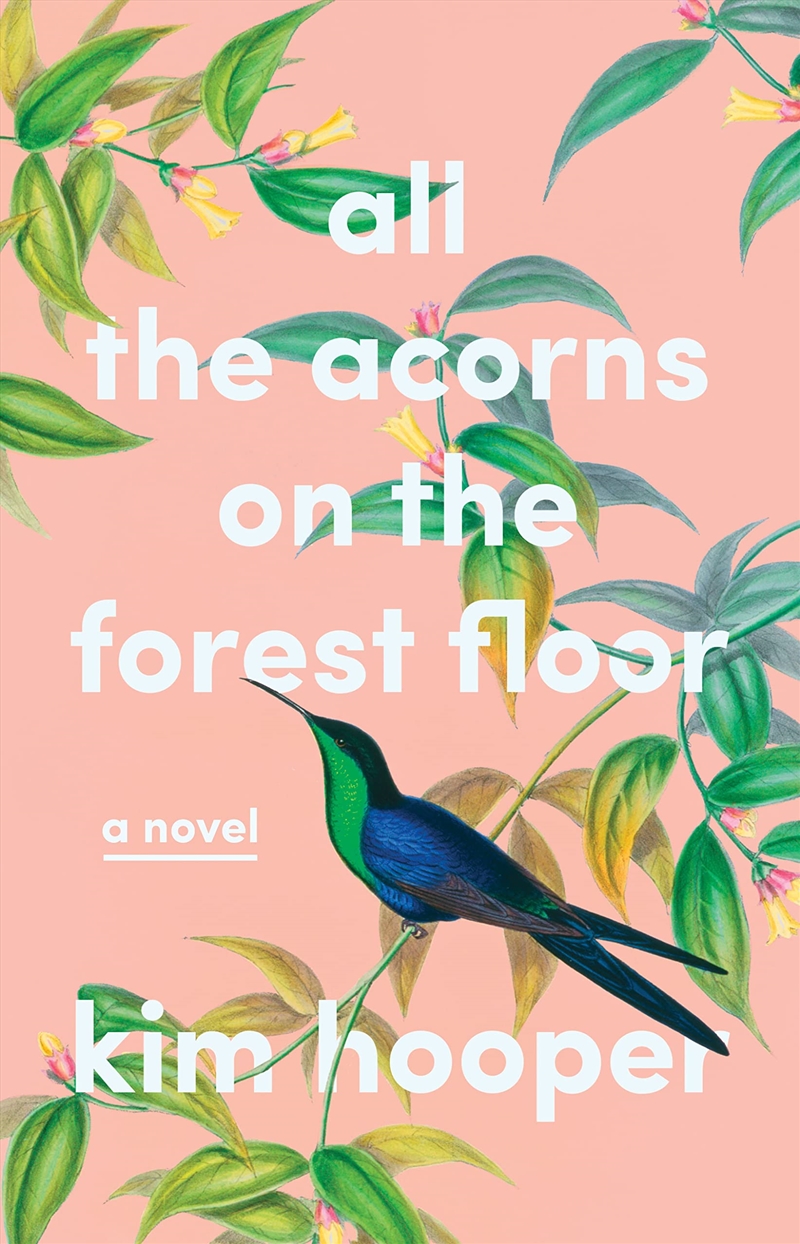 All The Acorns On The Forest Floor/Product Detail/General Fiction Books