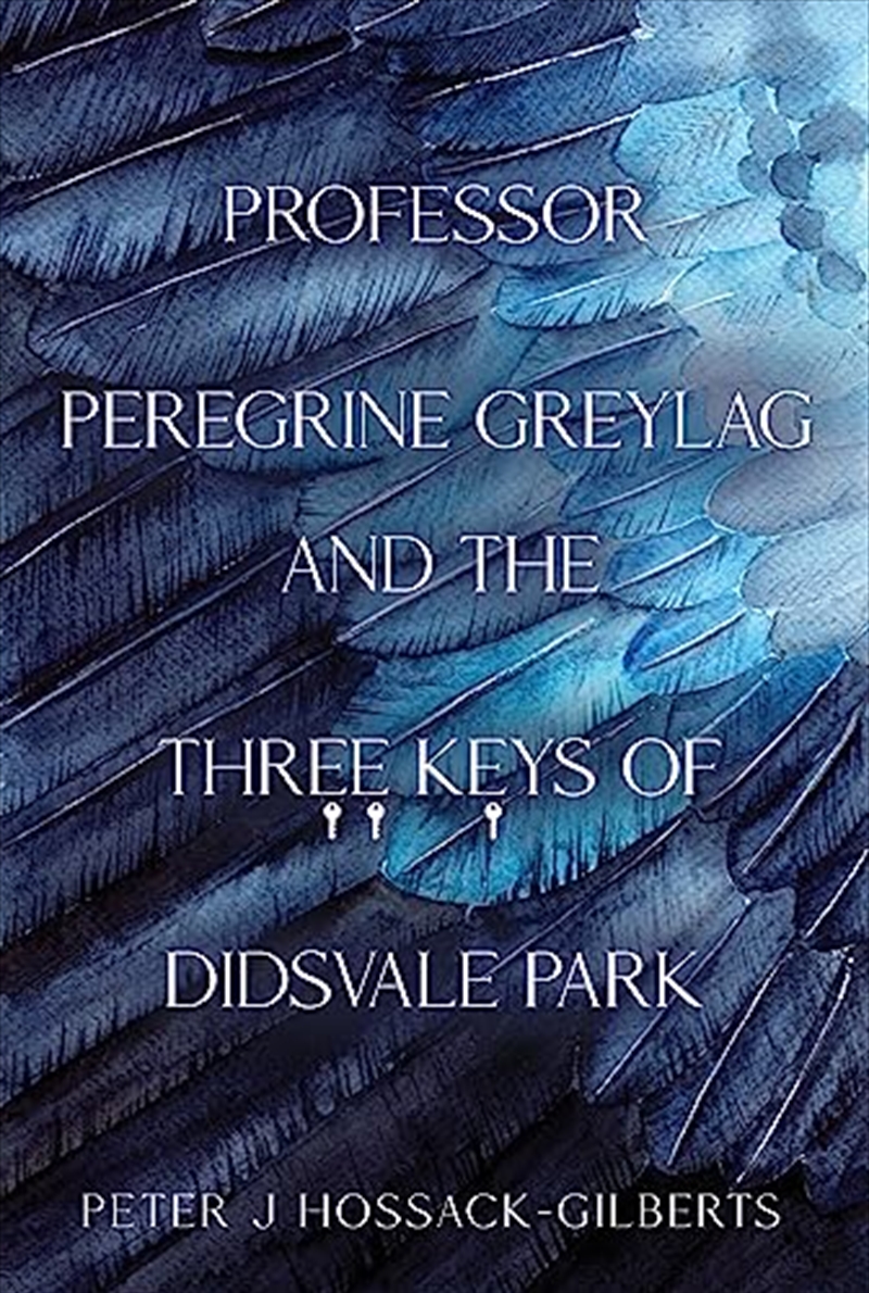 Professor Peregrine Greylag & The Three/Product Detail/General Fiction Books